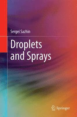Droplets and Sprays (inbunden)