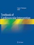 Textbook of Cardiovascular Intervention