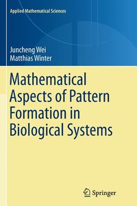 Mathematical Aspects of Pattern Formation in Biological Systems (häftad)