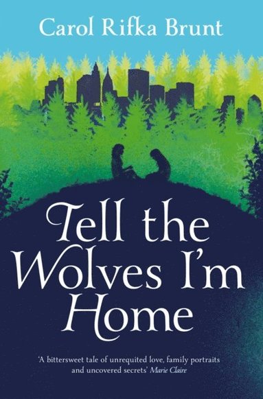 Tell the Wolves I'm Home (hftad)