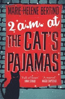 2 A.M. at The Cat's Pajamas (inbunden)