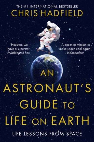 Astronaut's Guide to Life on Earth (häftad)