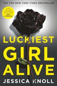 Luckiest Girl Alive (e-bok)