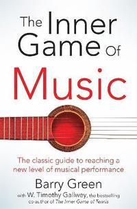 The Inner Game of Music (hftad)