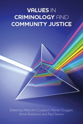 Values in Criminology and Community Justice (inbunden)