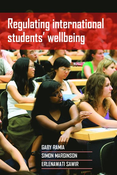 Regulating International Students' Wellbeing (h�ftad)