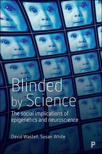 Blinded by Science (häftad)