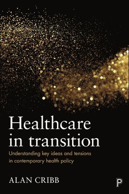 Healthcare in Transition (inbunden)