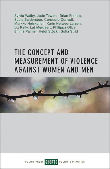 Concept and Measurement of Violence Against Women and Men (h�ftad)
