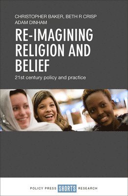 Re-imagining Religion and Belief (inbunden)