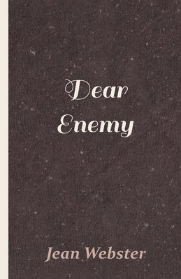 Dear Enemy (inbunden)