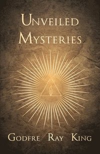 Unveiled Mysteries (häftad)
