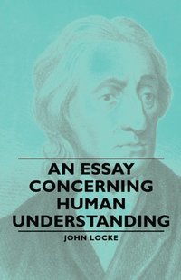 essay concerning human understanding key ideas