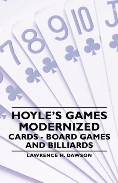 Hoyle's Games Modernized - Cards, Board Games and Billiards (e-bok)