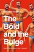 Bold and the Bulge
