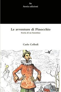 Le avventure di Pinocchio. Storia di un burattino (häftad)