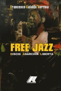 Free Jazz (häftad)