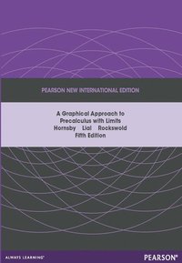 Graphical Approach to Precalculus with Limits Pearson New International Edition, plus MyMathLab without eText