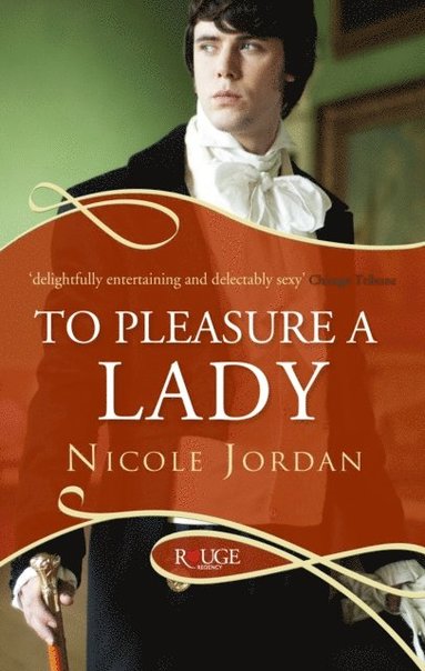To Pleasure a Lady: A Rouge Regency Romance (häftad)