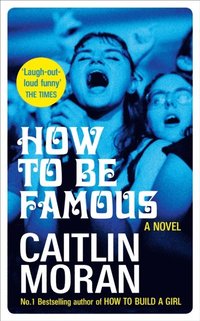 How to be Famous (e-bok)