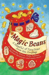 Magic Beans: A Handful of Fairytales from the Storybag (e-bok)