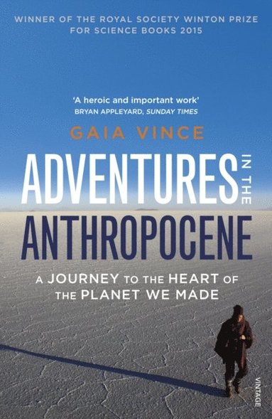 Adventures in the Anthropocene (inbunden)
