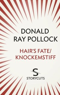 Hair's Fate / Knockemstiff (Storycuts) (e-bok)