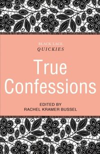 Black Lace Quickies: True Confessions (e-bok)