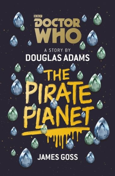 Doctor Who: The Pirate Planet (e-bok)