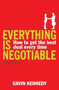 Everything is Negotiable (e-bok)