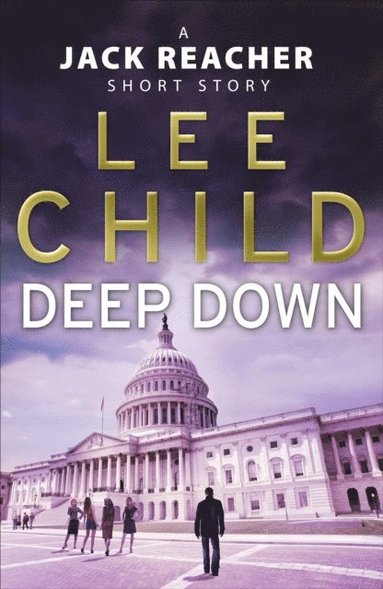 Deep Down (A Jack Reacher short story) (häftad)
