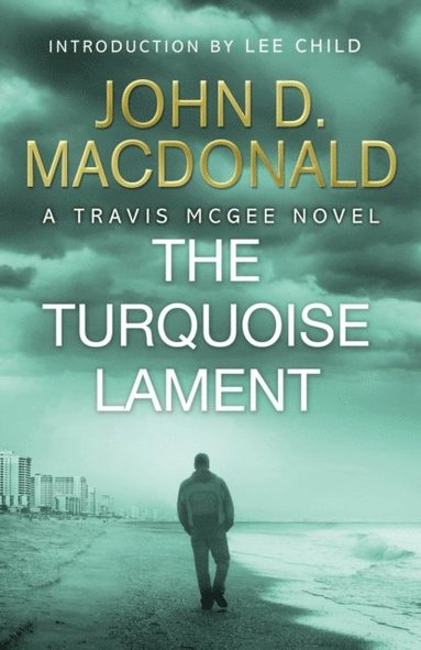 Turquoise Lament: Introduction by Lee Child (e-bok)