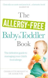 The Allergy-Free Baby and Toddler Book (e-bok)