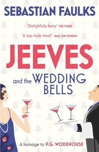 Jeeves and the Wedding Bells (e-bok)