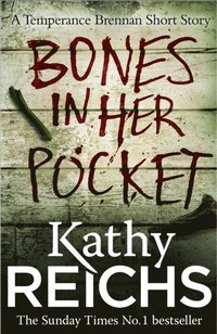 Bones In Her Pocket (Temperance Brennan Short Story) (e-bok)