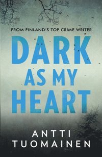 Dark As My Heart (e-bok)