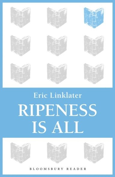 Ripeness is All (inbunden)