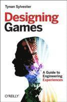 Designing Games: A Guide to Engineering Experiences (hftad)