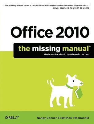 Office 2010: The Missing Manual (hftad)