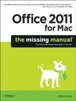 Office 2011 for Macintosh: The Missing Manual (hftad)