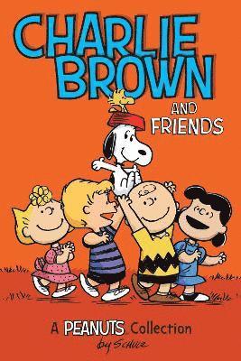 Charlie Brown and Friends (h�ftad)