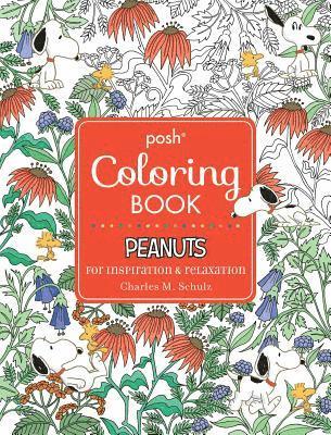 Posh Adult Coloring Book: Peanuts for Inspiration & Relaxation (inbunden)