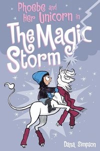 Phoebe and Her Unicorn in the Magic Storm (häftad)