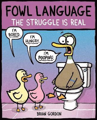 Fowl Language: The Struggle Is Real (häftad)