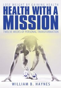 Health with a Mission (e-bok)