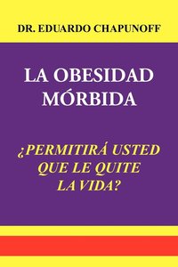 La Obesidad Morbida (häftad)
