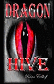Dragon Hive: Athena's Tail and Dragon Swarm (hftad)