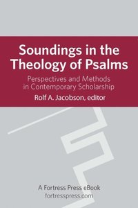 Soundings in the Theology of Psalms (e-bok)