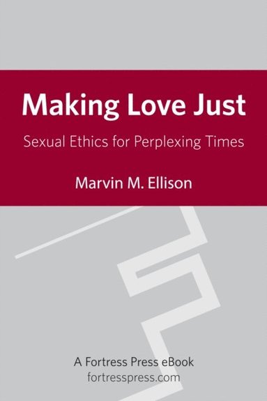Making Love Just (e-bok)