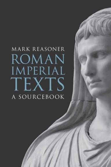 Roman Imperial Texts (inbunden)